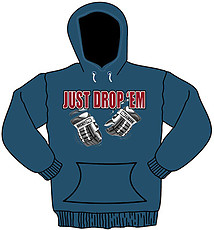 Hooded Hockey Sweatshirt: Just Drop Em