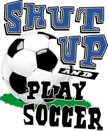 Pure Sport Soccer T-Shirt: Shut Up & Play