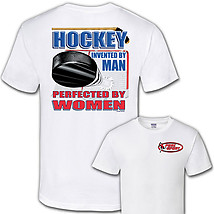 Hockey T-Shirt: Perfected By Women