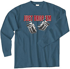 Pure Sport Long Sleeve Hockey T-Shirt: Just Drop Em
