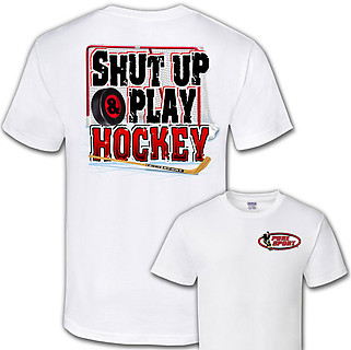 Pure Sport Hockey T-Shirt: Shut up and Play Hockey #2