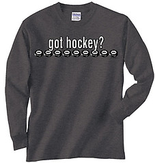 Pure Sport Long Sleeve Hockey T-Shirt: Got Hockey