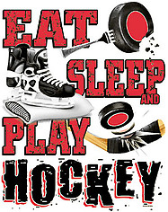 Hockey T-Shirt: Eat Sleep Hockey