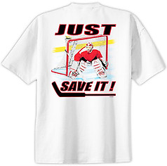 Pure Sport Hockey T-Shirt: Just Save It