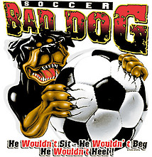 Soccer T-Shirt: Bad Dog Soccer