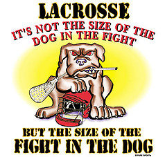Pure Sport Lacrosse T-Shirt: Fight in The Dog