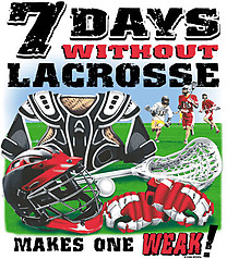 Pure Sport Lacrosse T-Shirt: 7 Days Without Lacrosse