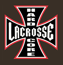 Lacrosse T-Shirt: Hardcore Lacrosse