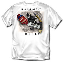Hockey T-Shirt: It's All About Hockey