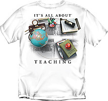 Teacher T-Shirt: All About Teaching