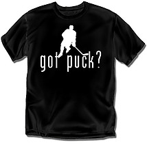 Hockey T-Shirt: Got Puck?