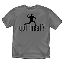 Baseball T-Shirt: Got Heat?