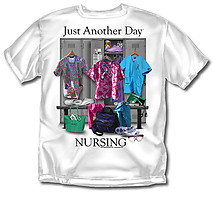 Nursing T-Shirt: Just Another Day Nursing