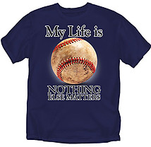 Baseball T-Shirt: My Life Baseball