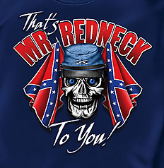 Coed Sportswear Redneck T-Shirt: Mr. Redneck To You