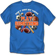 Youth Multi Sport T-Shirt: Play Something