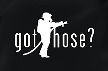 Firefighter T-Shirt: Got Hose?