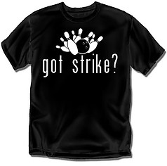 Coed Sportswear Bowling T-Shirt: Got Strike?