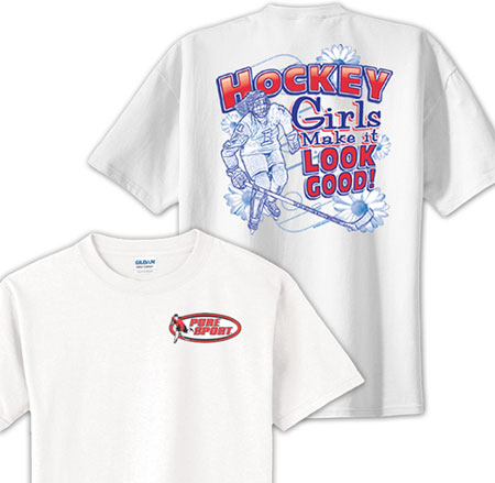 Pure Sport Hockey T-Shirt: Girls Make Hockey Look Good