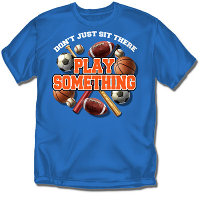 Coed Sportswear Youth Multi Sport T-Shirt: Play Something